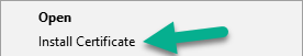 Windows context menu showing 'Install Certificate'